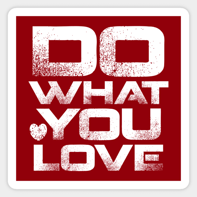 Do What You Love Sticker by colorsplash